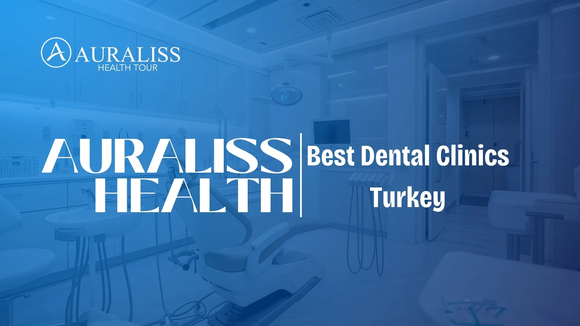 Best Dental Clinics Turkey